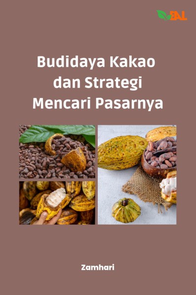 Budidaya Kakao dan Strategi Mencari Pasarnya